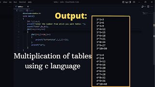 C Program to Generate Multiplication Tables | C Programming | Learn Code