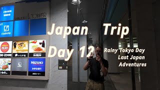 Japan Travel Vlog Day 12 | Rainy Tokyo, Shopping \u0026 Saying Goodbye 🇯🇵🌧️