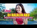 DJ HALALIN AKU - THAILAND STYLE  FT. DEWI PERSSIK