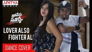 Lover Also Fighter Also Full Video Song | Naa Peru Surya Naa Illu India  | Allu Arjun | DANCE COVER