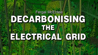 Decarbonising the Grid