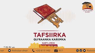 Tafsiirka qur.aanka kariimka casharka 337aad ee Radio-Daar-Dheer 28-06-2023 sheekh Nuur Baaruud