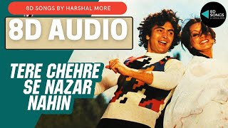 Tere Chehre Se Nazar Nahin {8D SONG} - Kabhi Kabhie | Rishi Kapoor & Kishore Kumar
