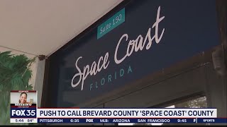 Push to call Brevard County 'Space Coast' County