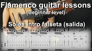 Flamenco guitar lessons - Beginner level - Soleá intro falseta salida