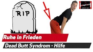 Hilfe mein Arsch ist tot - Dead Butt Syndrom - Wir leisten erste Hilfe