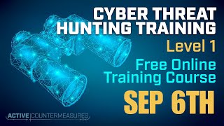 2024-09-06 Cyber Threat Hunting Level 1 | Chris Brenton #infosec #training #freetraining