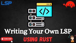 Build your own LSP using RUST | Language Server Protocol | LSP | Language Server