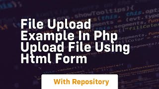 File upload example in php upload file using html form