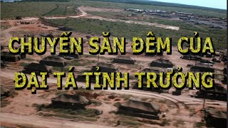 Chuyến Săn Đêm của Đại tá Tỉnh Trưởng