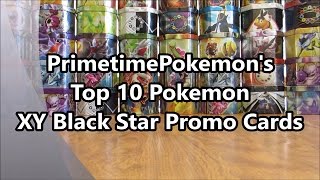 My Top 10 Pokemon XY Black Star Promo Cards