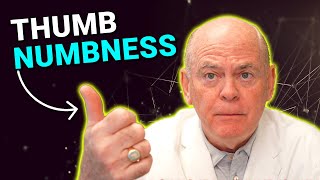 Why Is My Thumb Numb? Neurologist Explains Causes and Solutions