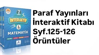 7.SINIF PARAF İNTERAKTİF S.125-126 ÖRÜNTÜLER