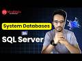 SQL System Databases Explained: Master, Model, MSDB & TempDB
