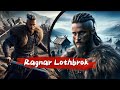 From Myth to Man  I  The Real Ragnar Lothbrok