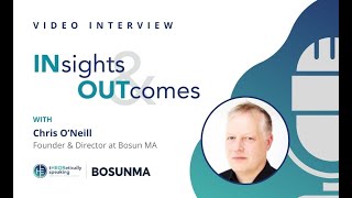 INsights & OUTcomes with Chris O'Neill