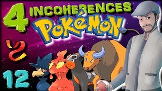 4 INCOHERENCES POKEMON - UNE DEGUSTATION QUI TOURNE MAL !