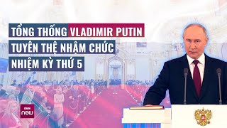 Khoảnh khắc Tổng thống Nga Putin tuyên thệ nhậm chức, chính thức bắt đầu nhiệm kỳ thứ 5 | VTC Now