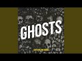 Ghosts