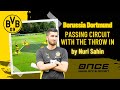 Borussia Dortmund - passing circuit with the throw in by Nuri Sahin