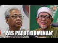 PAS parti lama, sepatutnya dominan dalam PN - Ismail Sabri