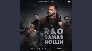 Rao Sahab Rollin'
