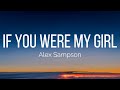 Alex Sampson - If You Were My Girl (Lyrics)