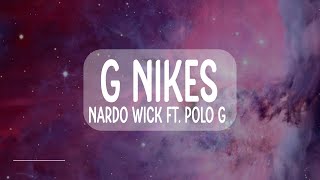 Nardo Wick - G Nikes (Feat. Polo G) (Lyrics)