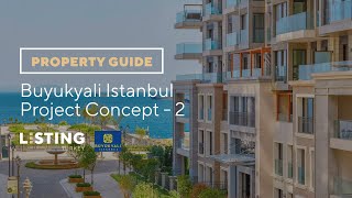 Listing Turkey - Property Guide - Buyukyali Project Concept 1 -  Good life Experience Every Moment