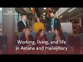 Working, living, and life in Astana and Haileybury