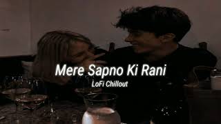 Mere Sapno Ki Rani (Slow + Reverb) | Sanam