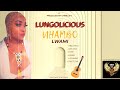 UTHANDO..LUNGOLICIOUS BRAND NEW TRACK 2022