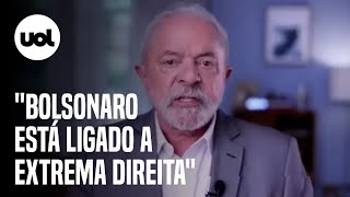 Lula sobe o tom nas críticas e liga Bolsonaro a corrente de extrema direita