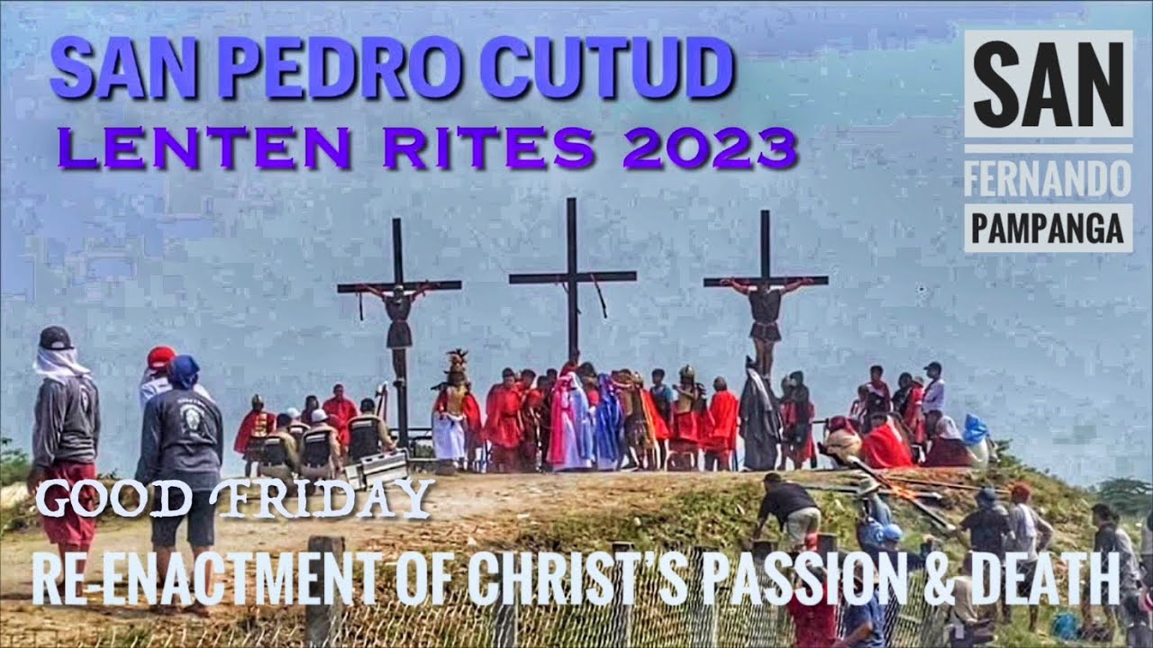 San Perdro Cutud Lenten Rites 2023 In San Fernando, Pampanga | Good ...