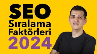 Google SEO Sıralama Faktörleri: 2024 Güncel Rehber | Başarıya Ulaşın!