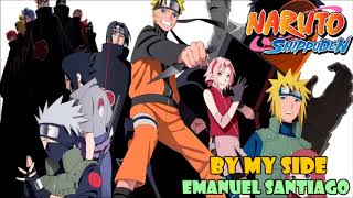 By My Side (Naruto Shippuden ending 20) cover latino by Emanuel Santiago