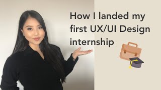 How I Landed my First UX/UI Design Internship