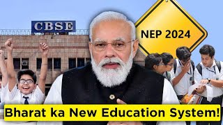 How N.E.P 2024 Will Change Bharat ? | Full National  Curriculum System 2024 Explained