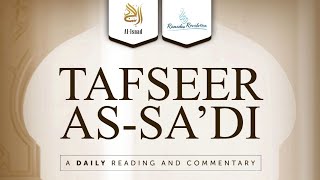 Day 21: Tafseer As-Sa'di - Shaykh Ahsan Hanif (2022)