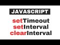 Use of setTimeout, setInterval and clearInterval | JavaScript tutorials
