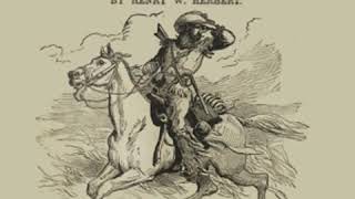 The Silent Rifleman: A Tale of the Texan Prairies by Henry William HERBERT | Full Audio Book