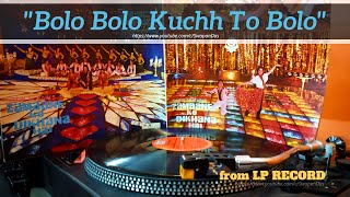 R.D. Burman | Asha Bhosle, Mohd. Rafi & Chorus | Bolo Bolo Kuchh To Bolo | ZAMAANE KO DIKHANA HAI