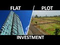 Flat vs Plot Investment - What is Better? | In Hindi