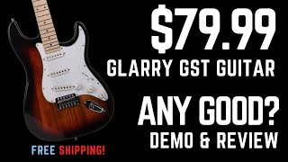 Glarry GST Guitar Demo \u0026 Review | ONLY $79 Great Budget Beginner Guitar