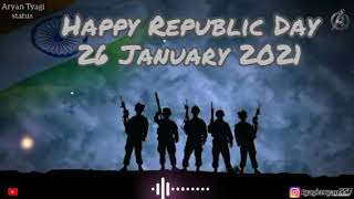 26 January status 2021 || Republic Day Status 2021 || 72th Republic Day || Lyrics song status