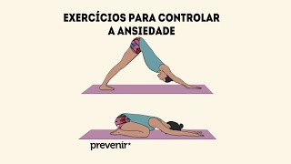 Exercícios que ajudam a controlar a ansiedade