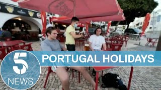 Portugal’s tourism industry welcomes back British holiday makers | 5 News