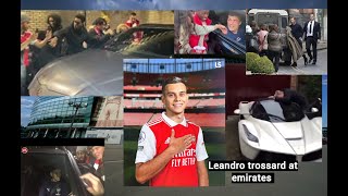 SEE HOW LEANDRO TROSSARD WAS WELCOMED BY ARSENAL FANS ✅🔥 Deal Confirmed ✅🔥