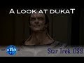 A Look at Dukat