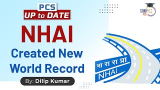 NHAI Created New World Record | Study IQ PCS